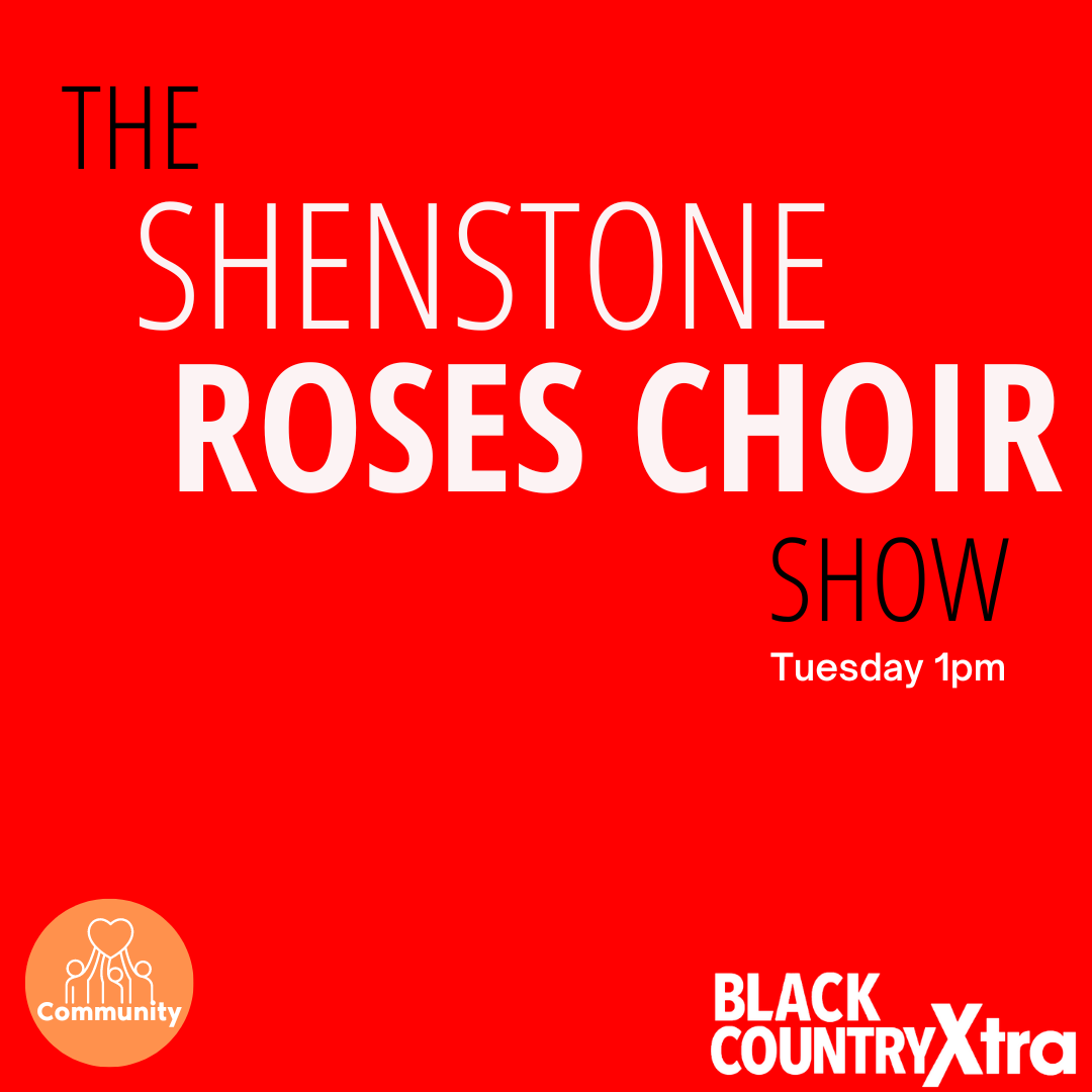 Shenstone Roses Choir on Black Country Xtra