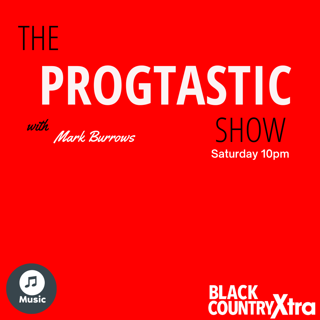 Progtastic on Black Country Xtra