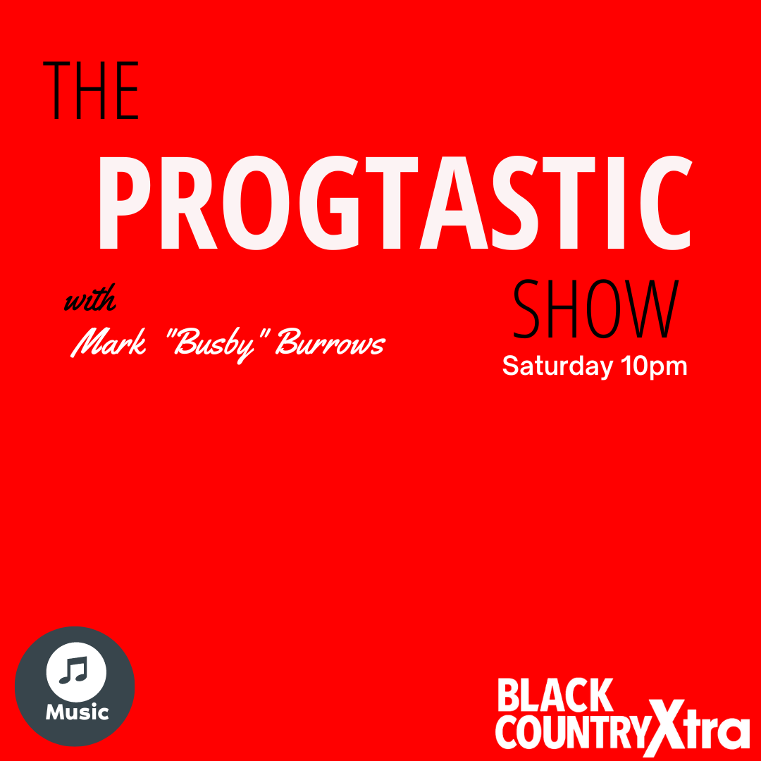 Progtastic on Black Country Xtra