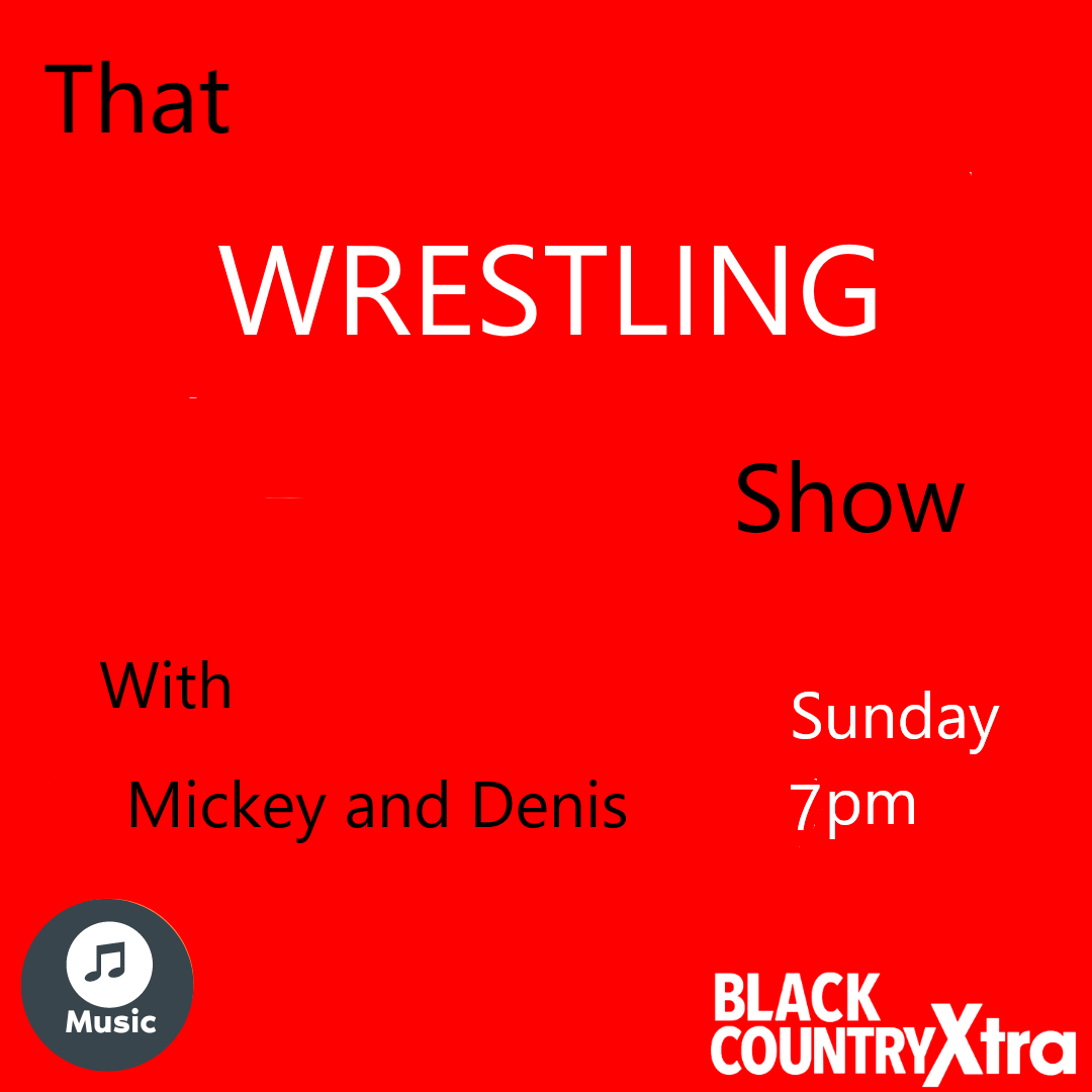 That Wrestling Show on Black Country Xtra