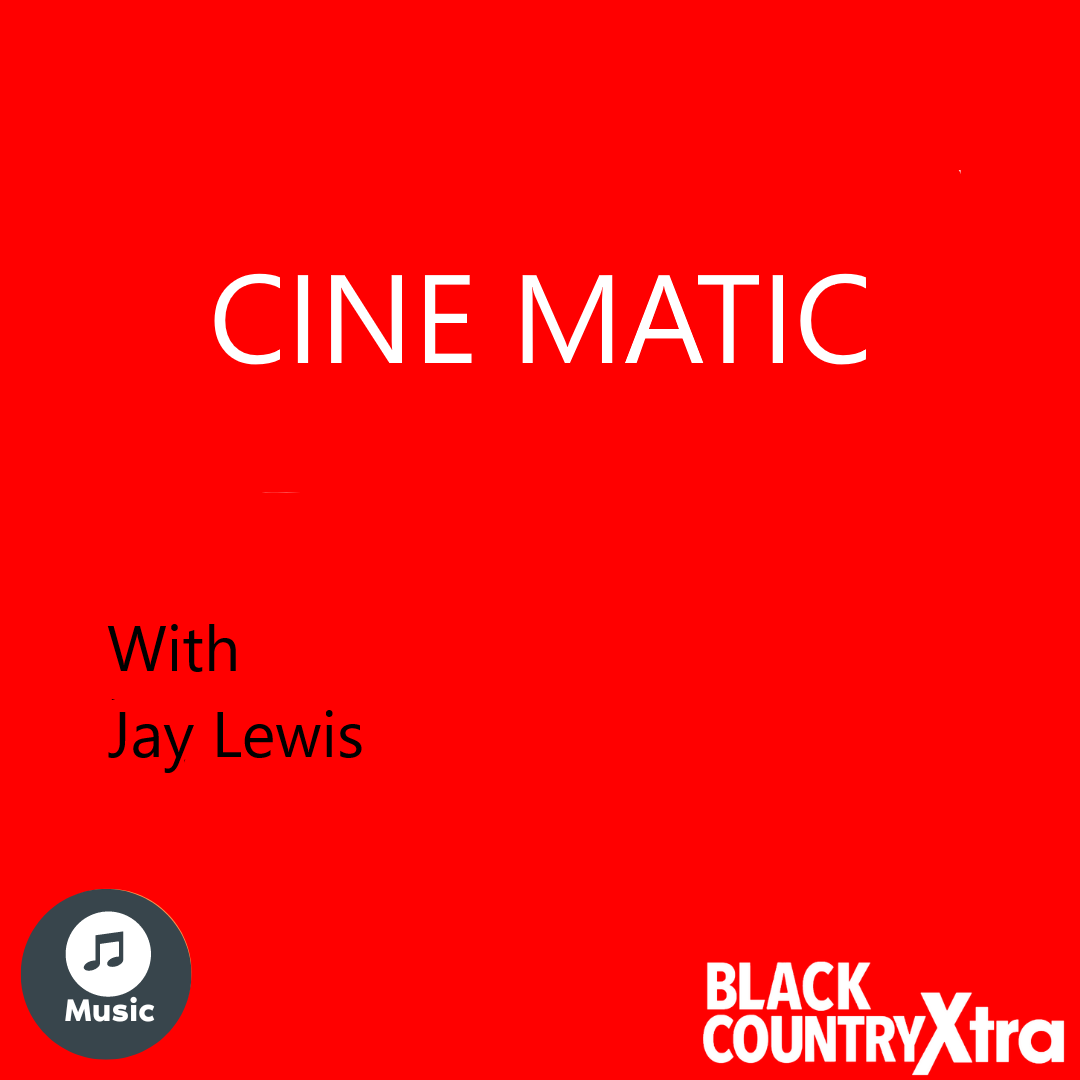 Cine Matic on Black Country Xtra