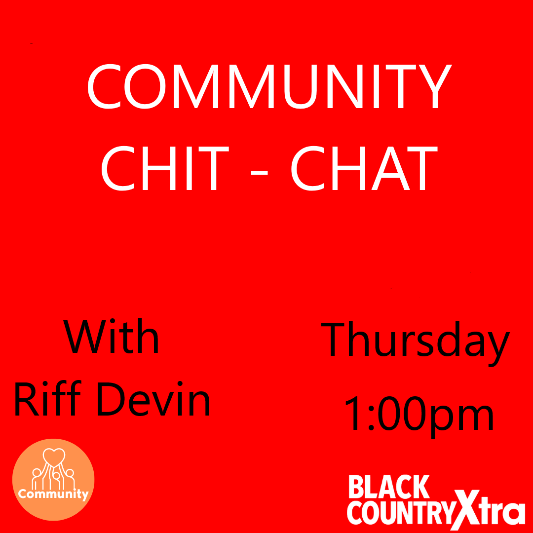 Community Chit - Chat on Black Country Xtra