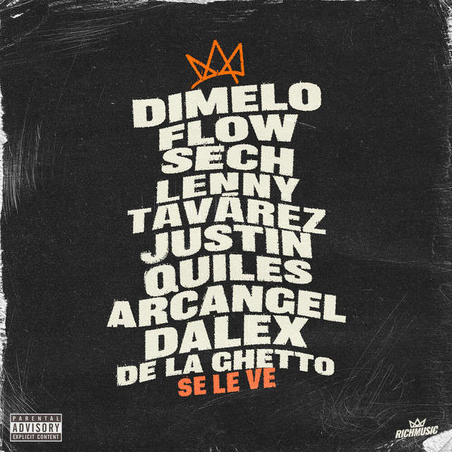 Dímelo Flow continues to dream and premieres his new song “Se le ve” with urban stars Sech, Dalex, J Quiles, Arcángel, De la Ghetto and Lenny Tavárez