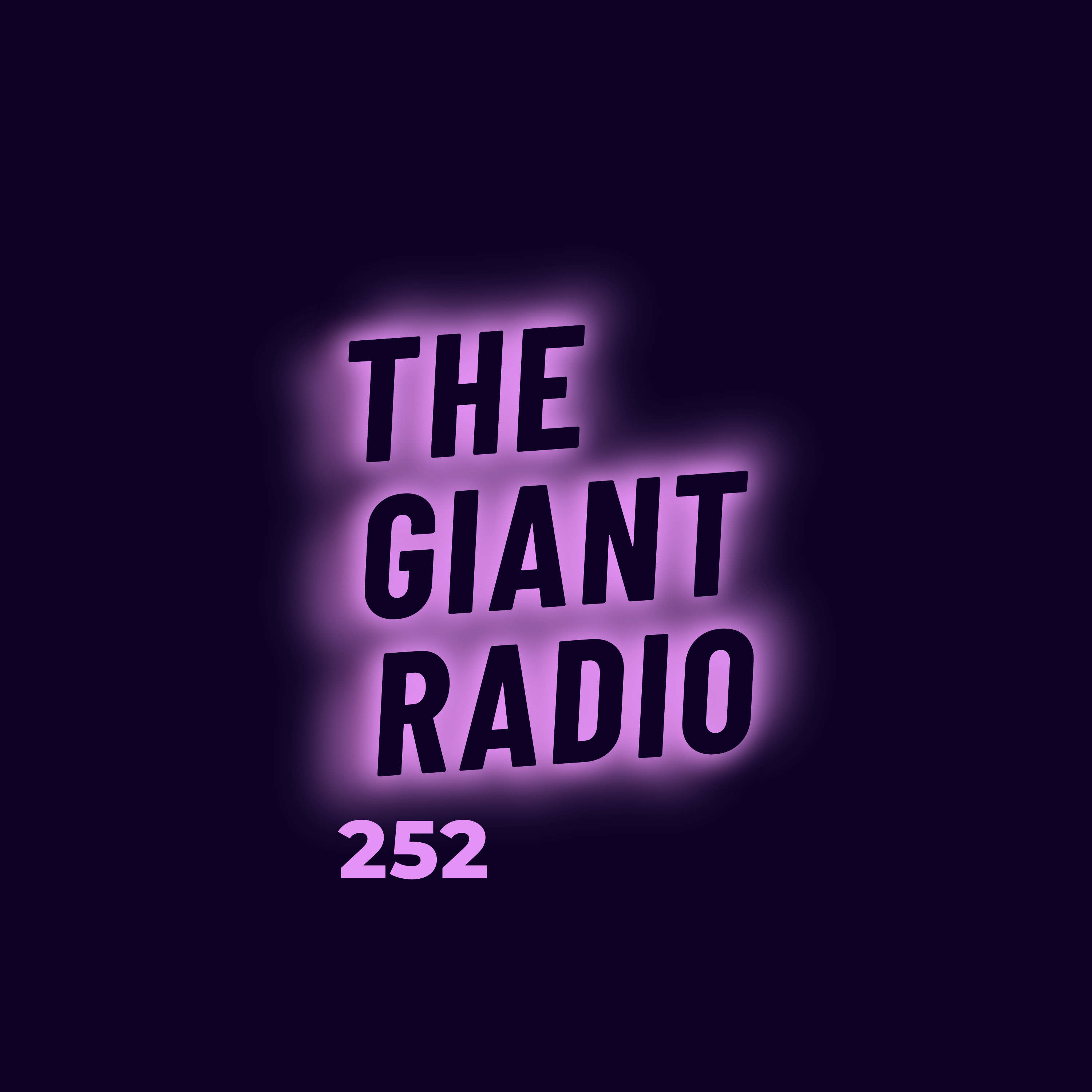 252 - The Giant Radio