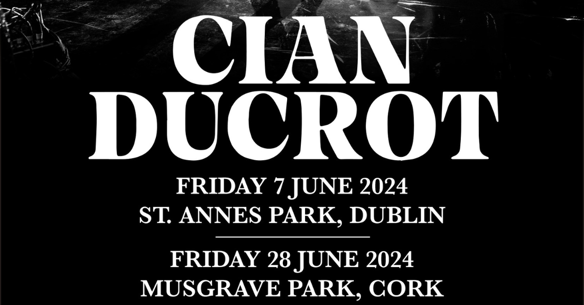Cian Ducrot live at St. Anne’s Park, Dublin, Friday 7th June 2024 Q Radio