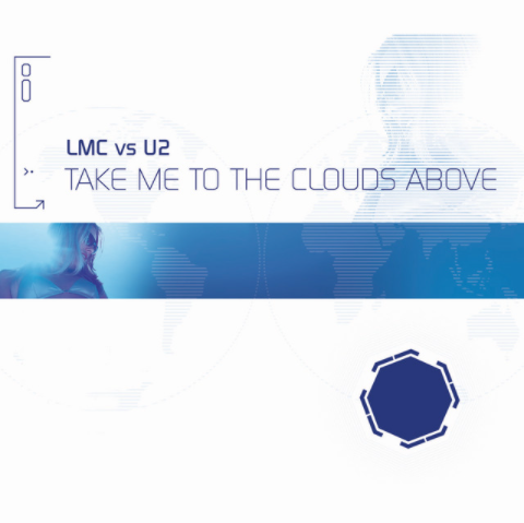 Lmc Vs U2 - Take Me To The Clouds Above