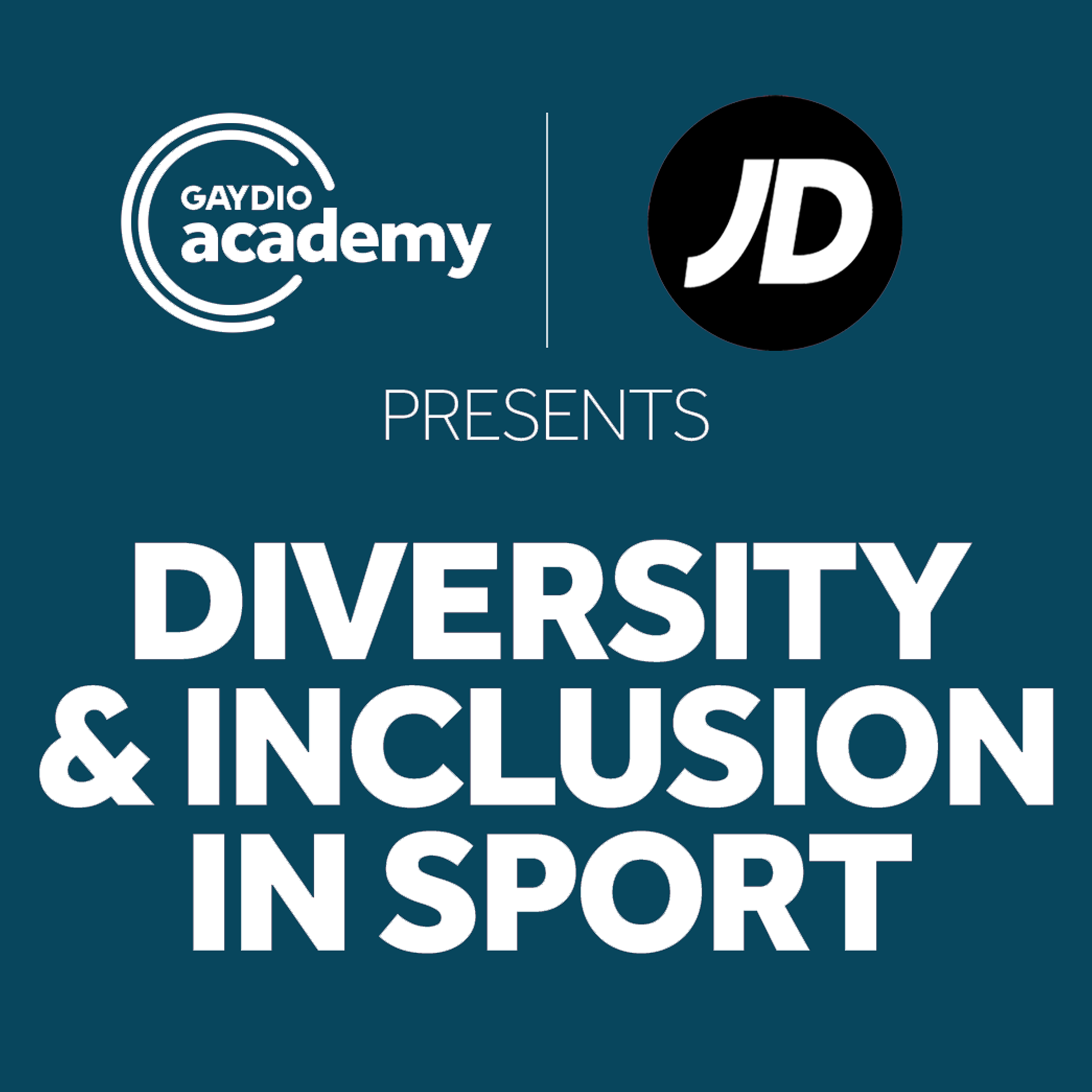 Gaydio & JD Sports - Diversity & Inclusion In Sport