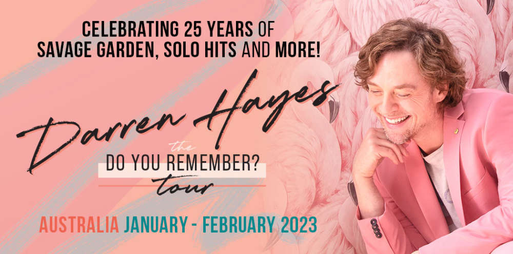 Darren Hayes - The Do You Remember Tour - 91.7 The Wave