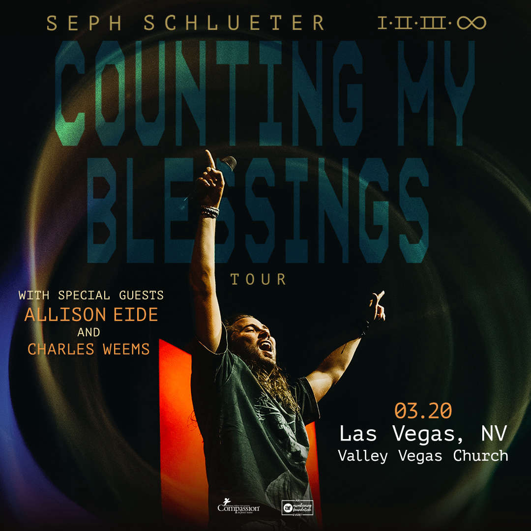 Seph Schlueter COUNTING MY BLESSINGS TOUR