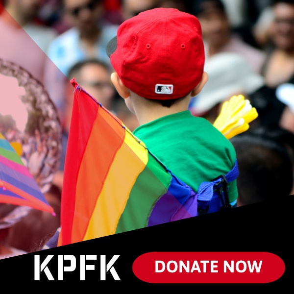 KPFK Presents PrideCast LIVE KPFK 90.7 FM