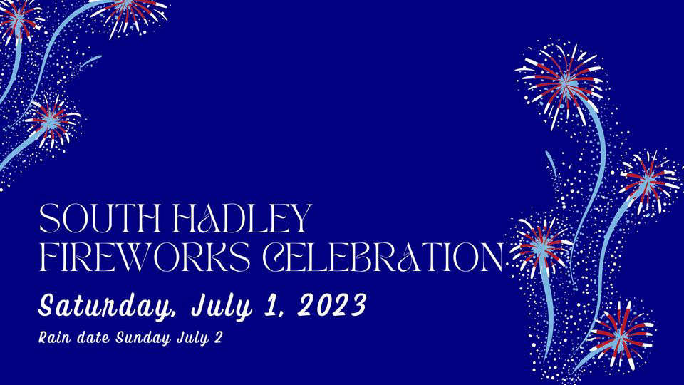 4th of July Fireworks Celebration South Hadley, MA The Q 99.7 WLCQ