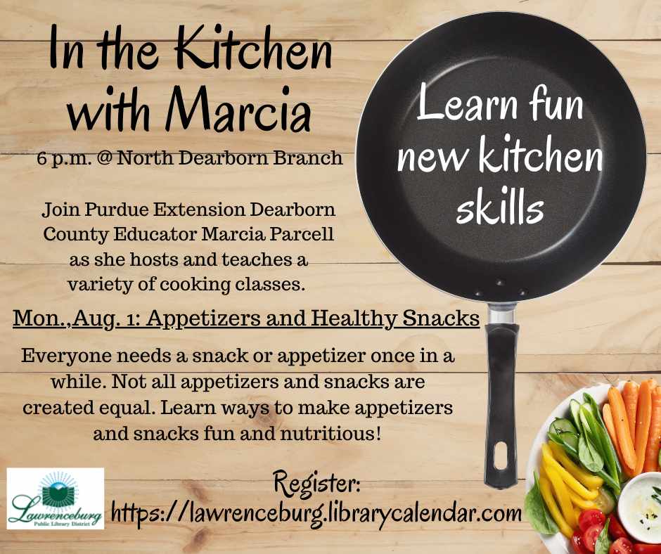 In the Kitchen with Marcia: Appetizers and Healthy Snacks