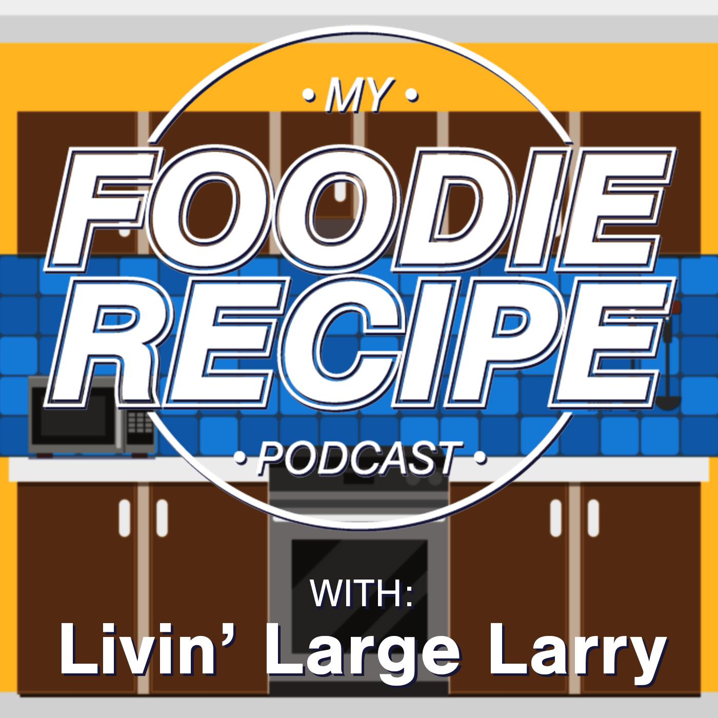 My Foodie Recipe Podcast