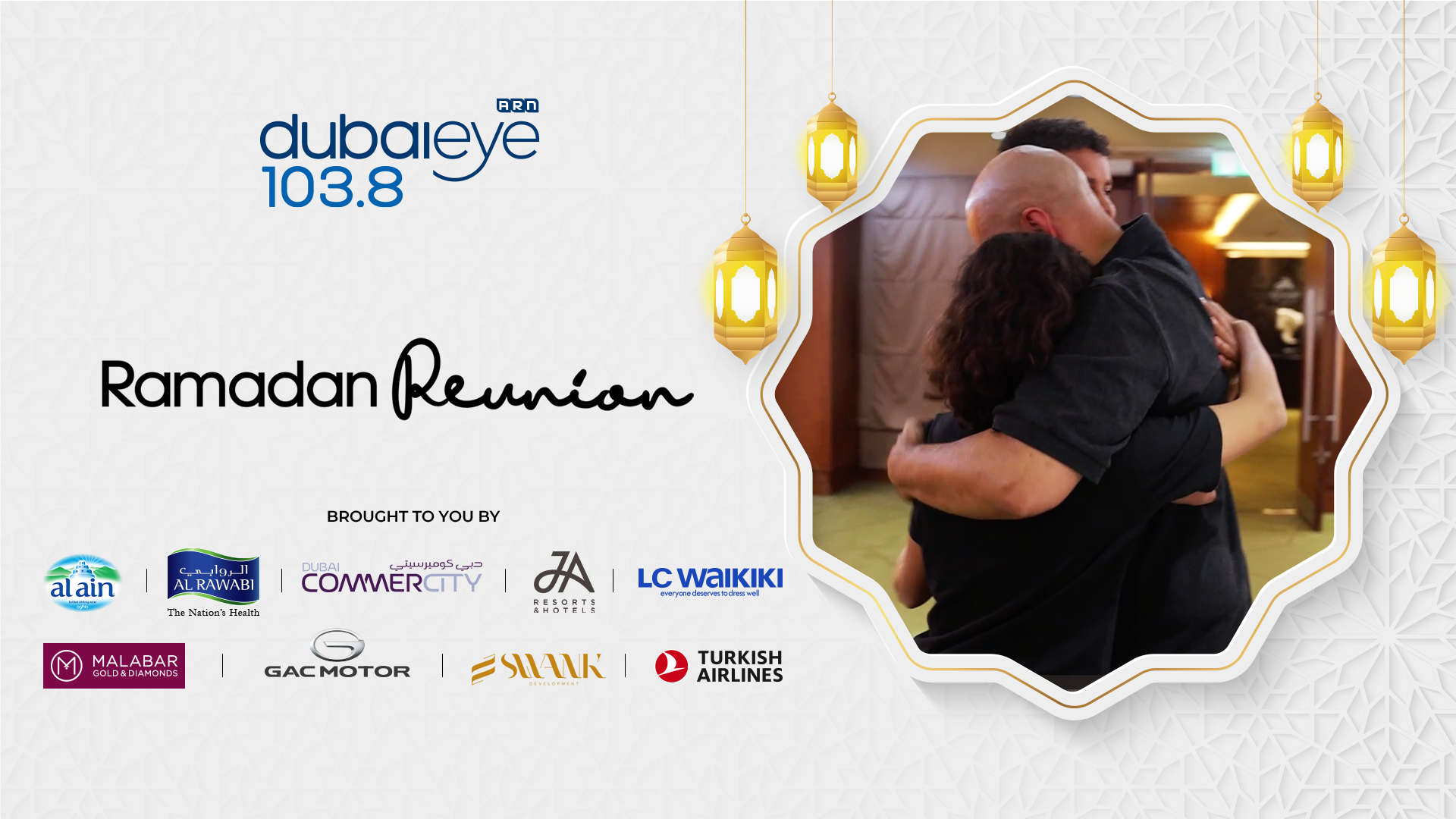 Dubai Eye 103.8’s Ramadan Reunion