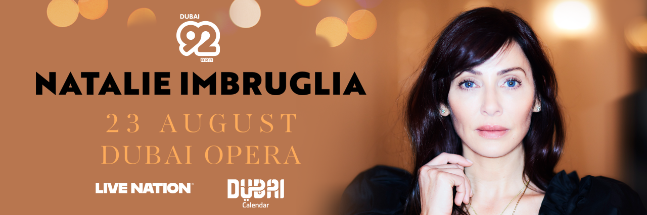 NATALIE IMBRUGLIA IS COMING TO DUBAI OPERA