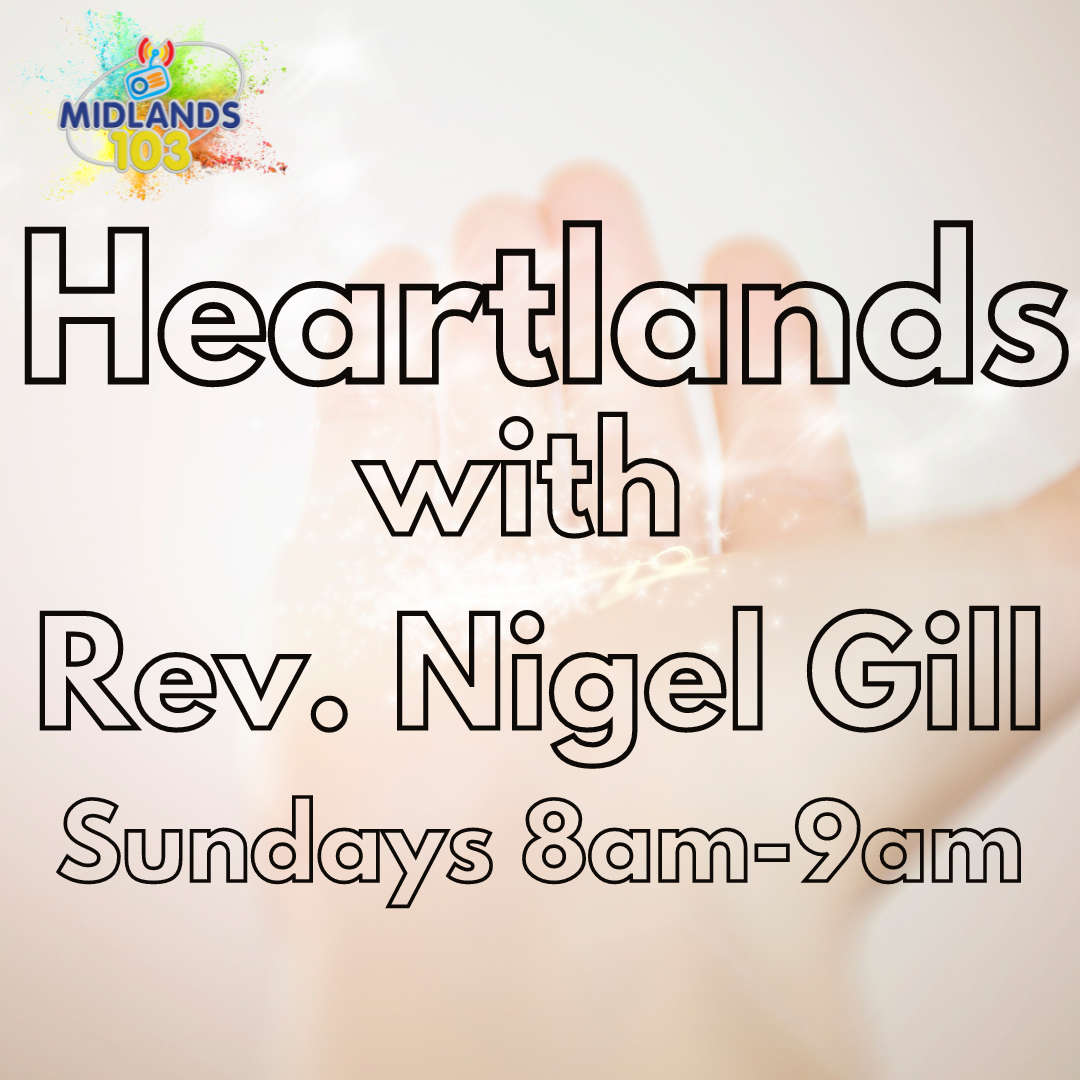Heartlands with Rev. Nigel Gill
