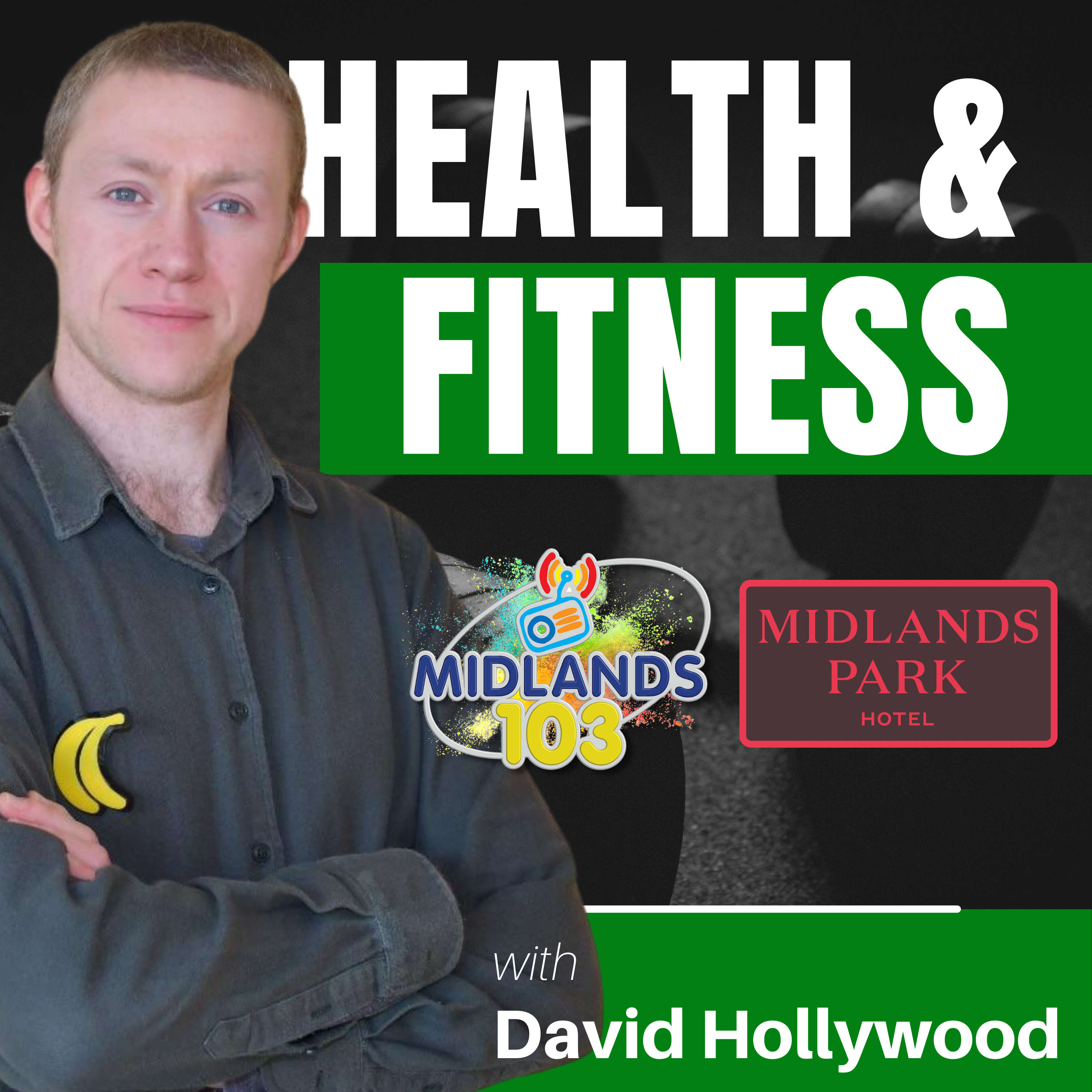 Health and Fitness with David Hollywood 