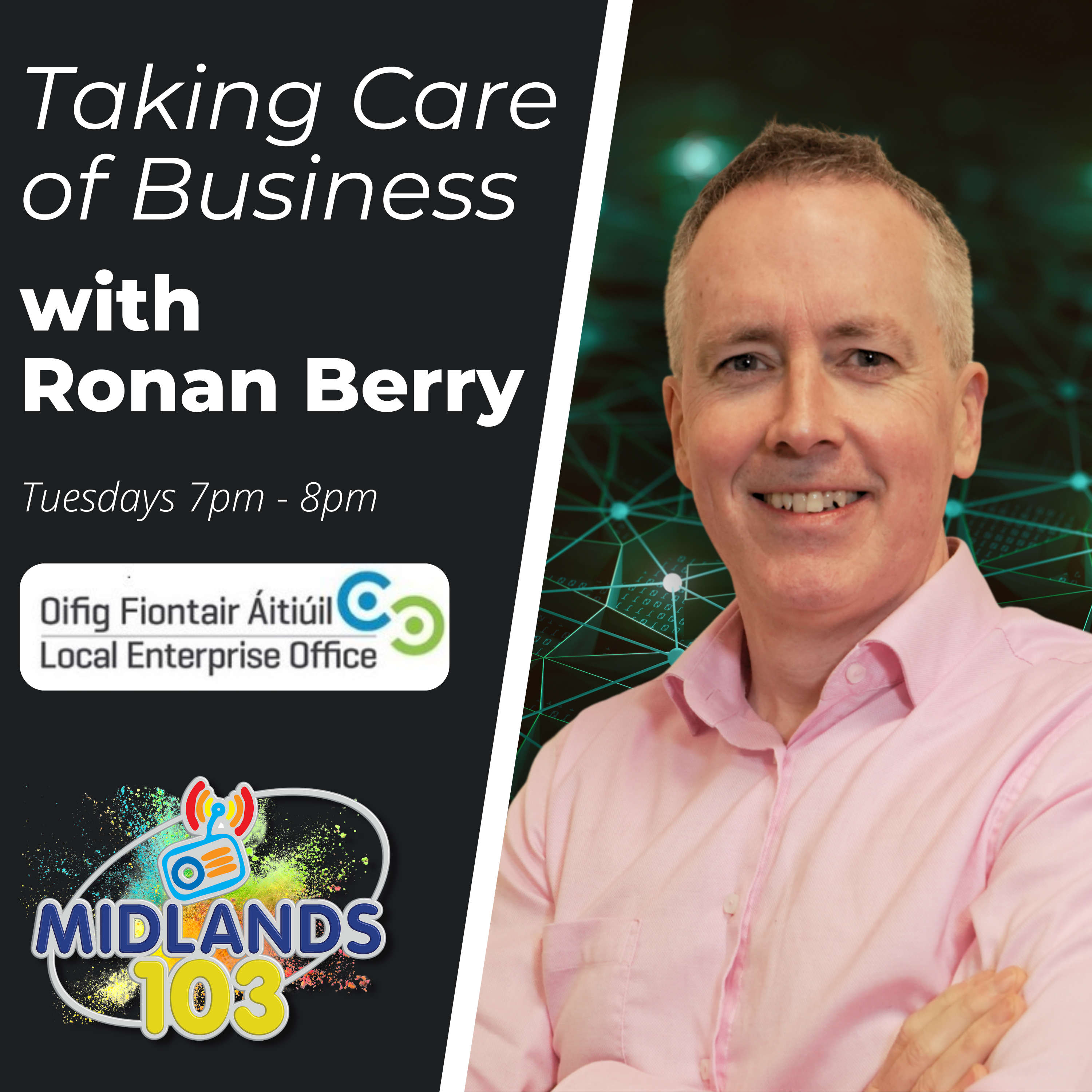 Taking Care Of Business with Ronan Berry