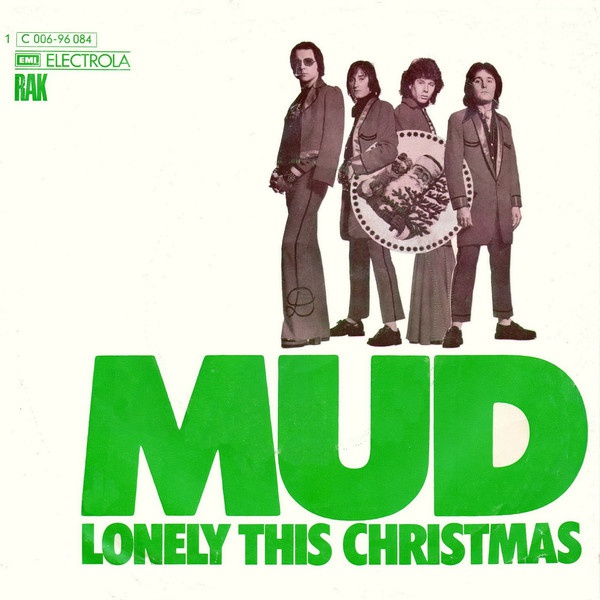 Lonely This Christmas by Mud on Sunshine at Christmas