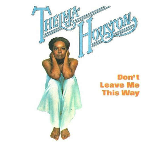 Don't Leave Me This Way by Thelma Houston on Sunshine Soul
