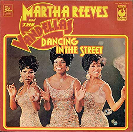 Dancing In The Street by Martha Reeves And The Vandellas on Sunshine Soul