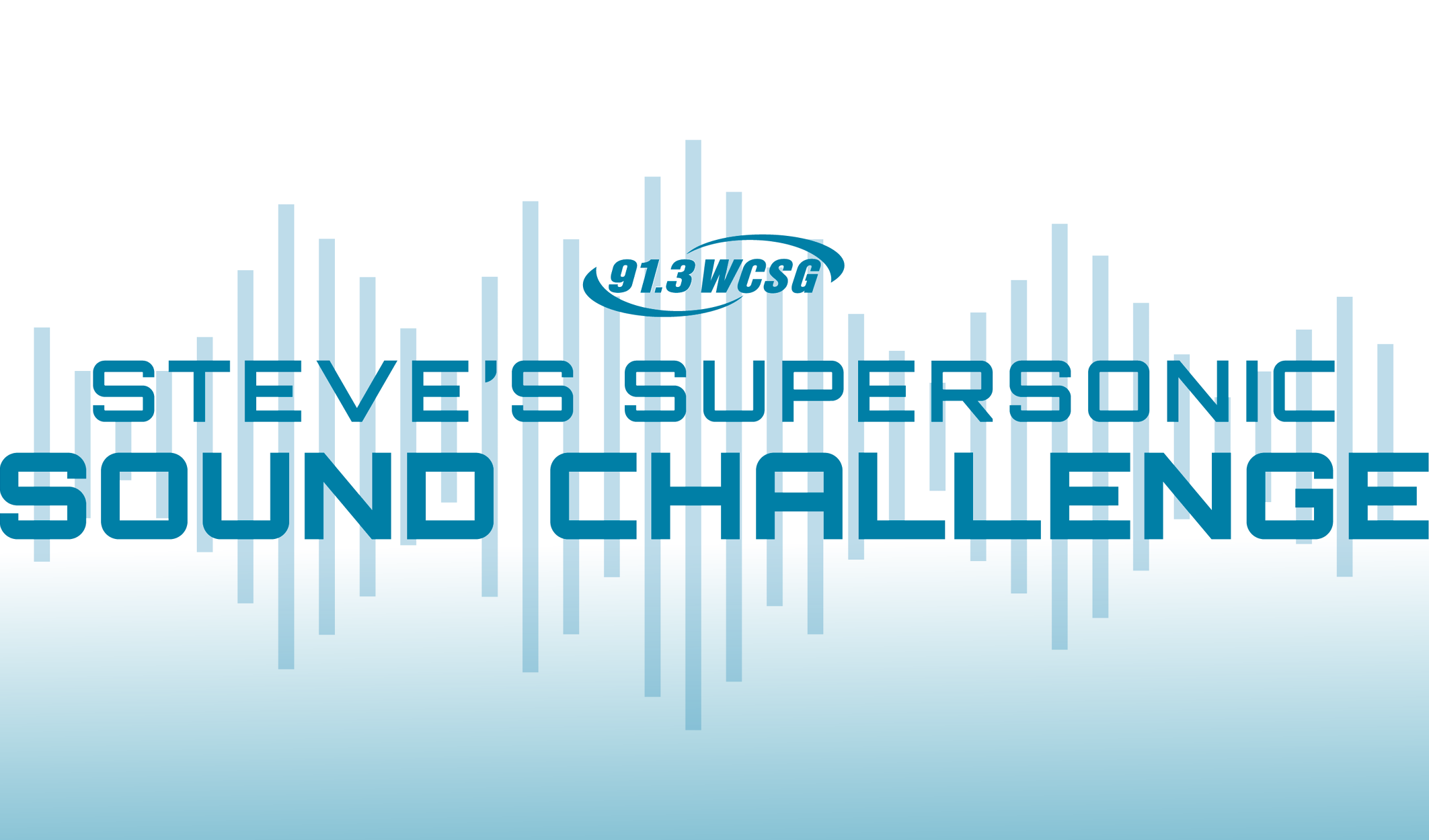 91.3 WCSG Steve's Super Sonic Sound Challenge