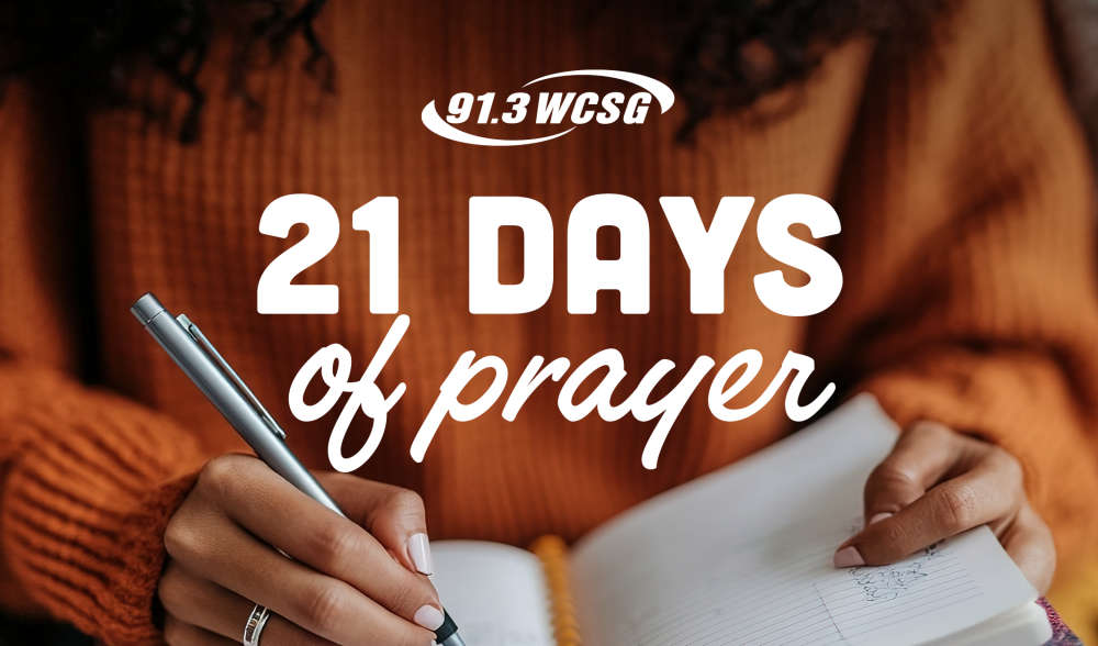 91.3 WCSG 21 Days of Prayer