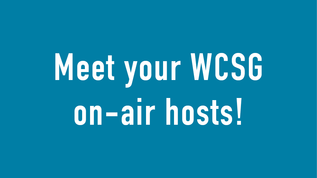 Meet your WCSG radio hosts