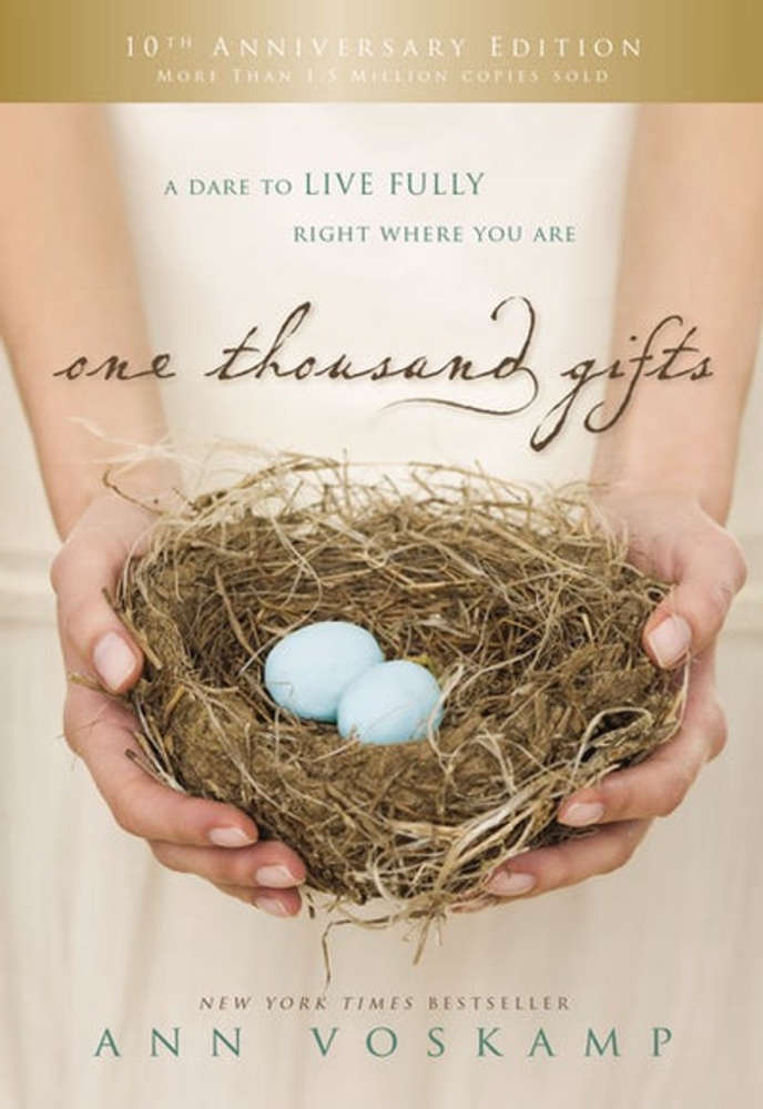 One Thousand Gifts by Ann Voskamp