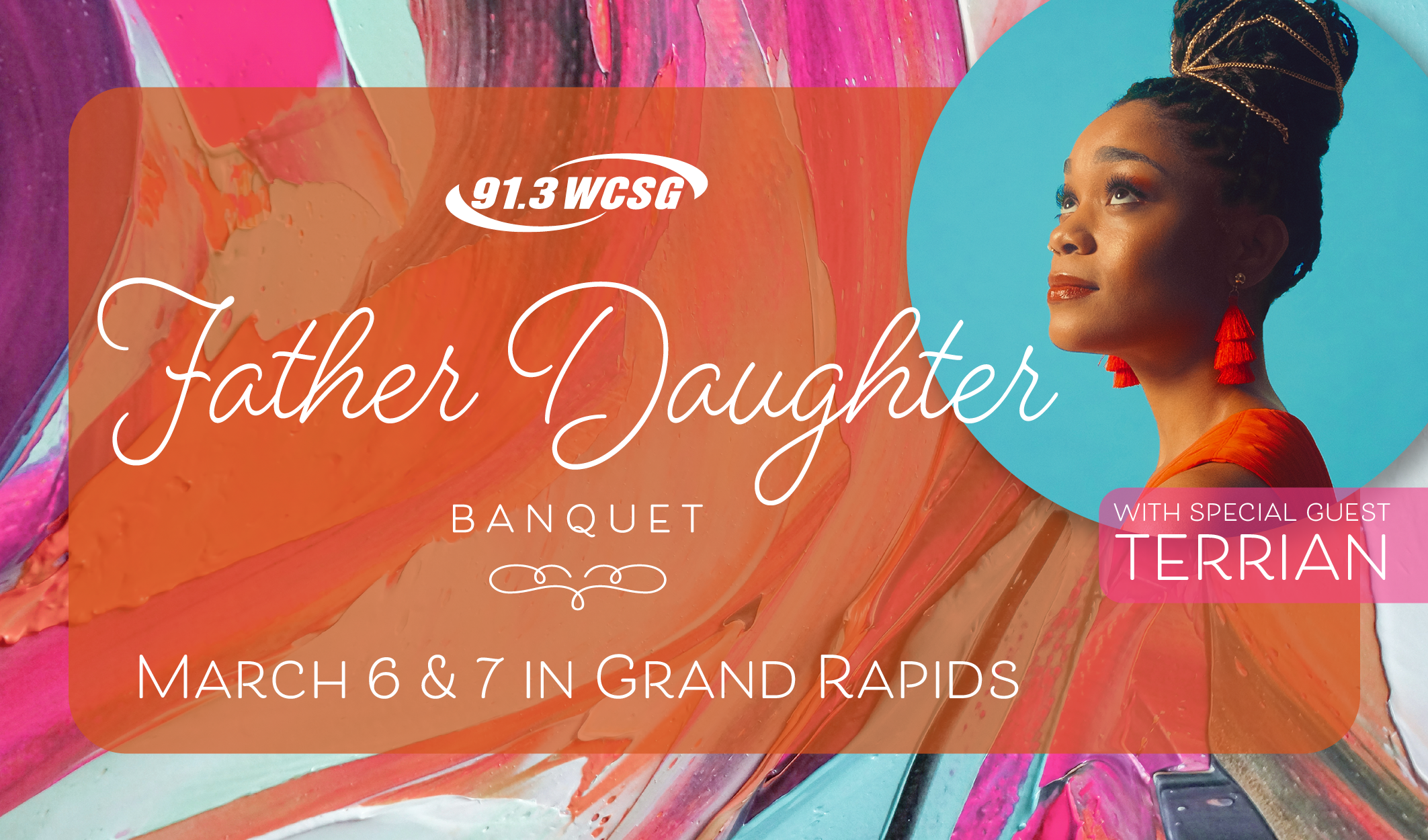 91.3 WCSG Father Daughter Banquet in Grand Rapids, Michigan March 6 & 7, 2026