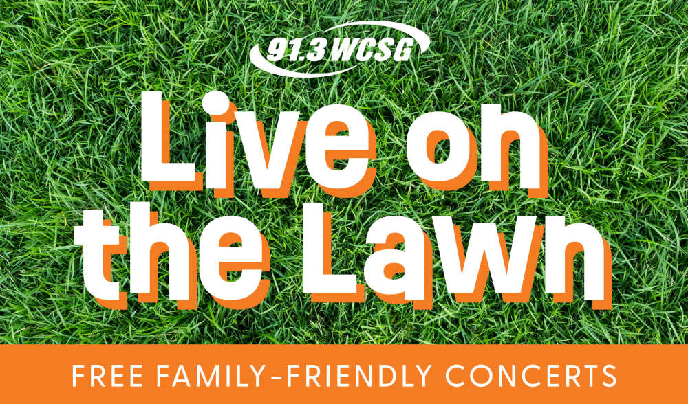 91.3 WCSG Live on the Lawn free family-friendly concerts