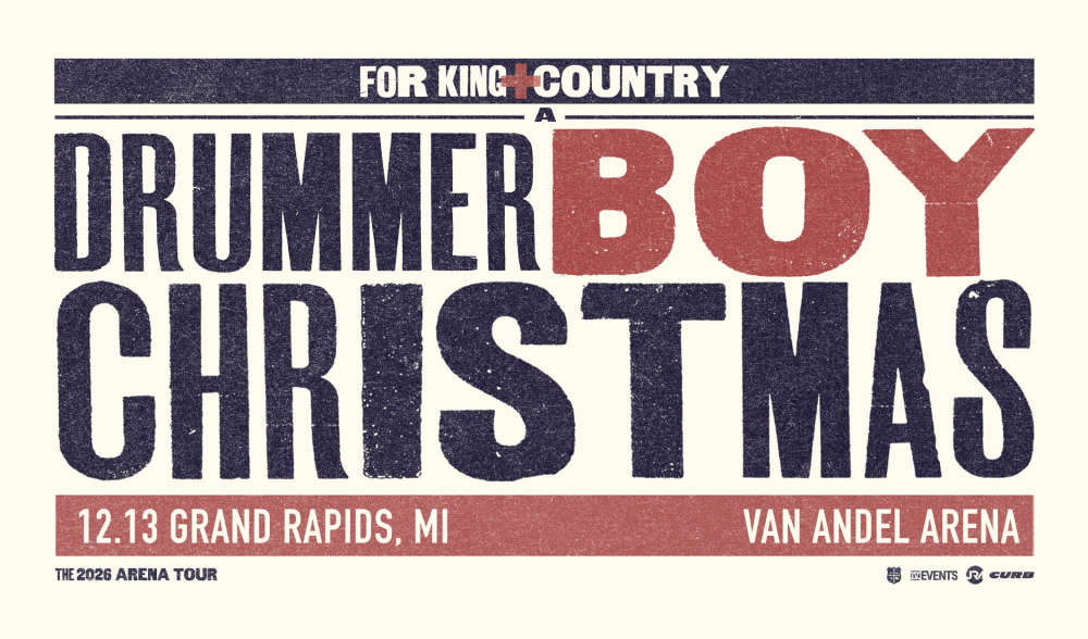 For King+Country Drummer Boy Christmas December 13, 2026, Grand Rapids, Michigan, Van Andel Arena