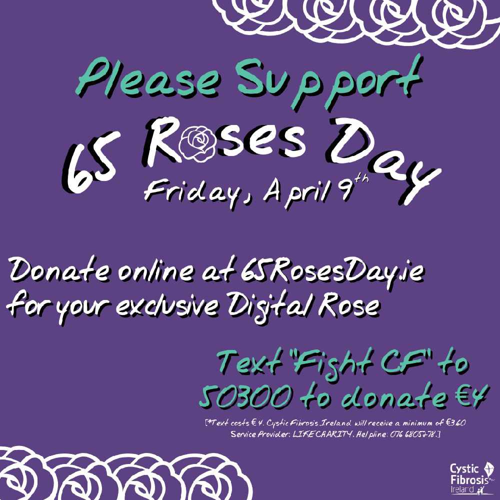 Here's how you can support Cystic Fibrosis Ireland's '65 Roses Day