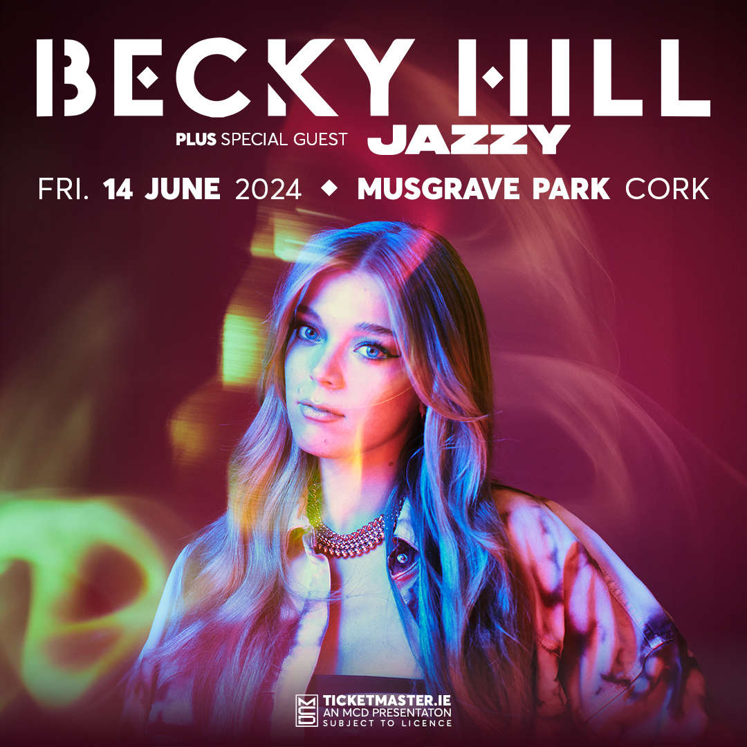 Becky Hill announces Cork show for 2024 - Cork's 96FM