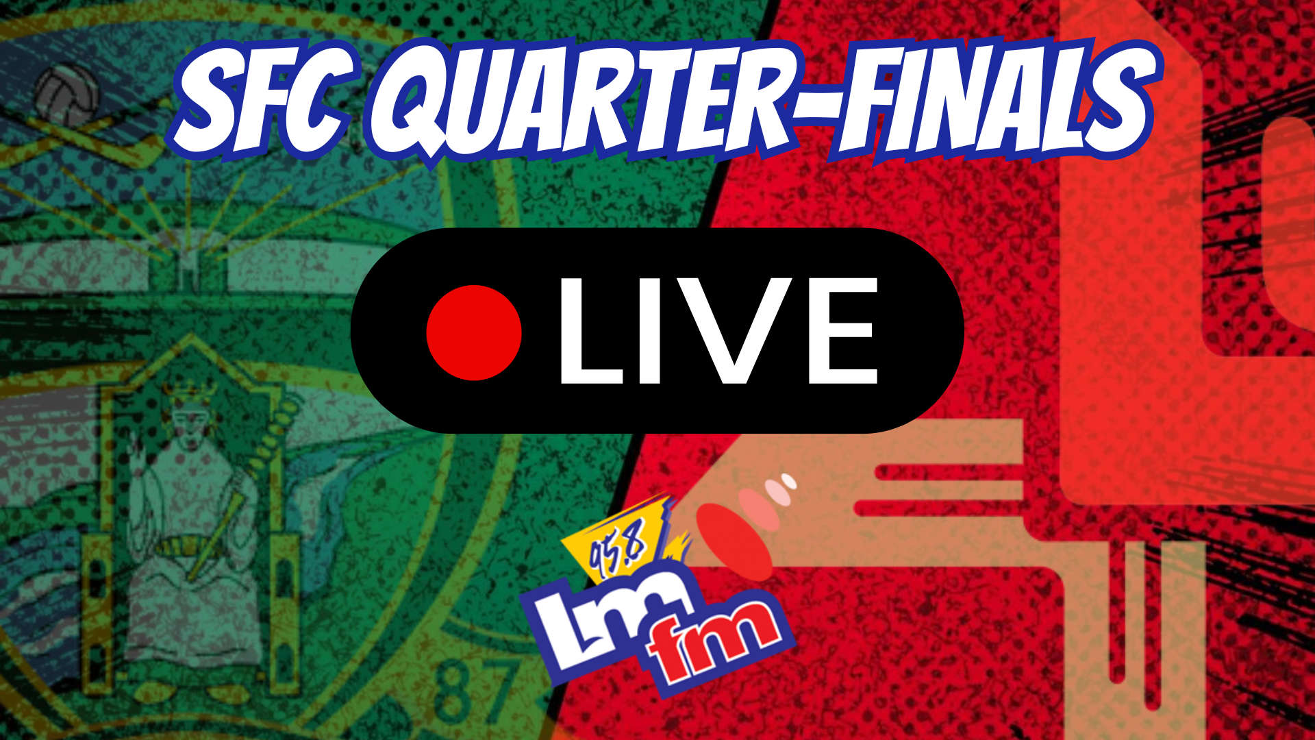 Bumper Weekend Of Live SFC Action On LMFM