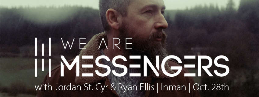 We Are Messengers Inman