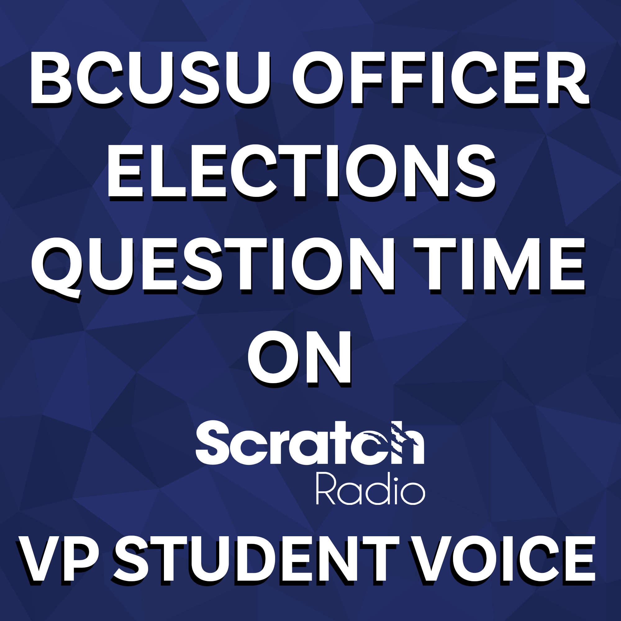 BCUSU Officer Elections Question Time 2026 for the role of: Vice President Student Voice