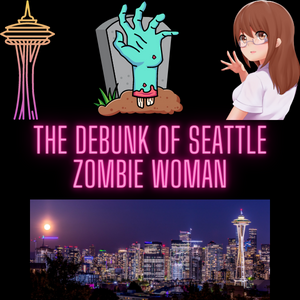 Zombie woman in seattle что это