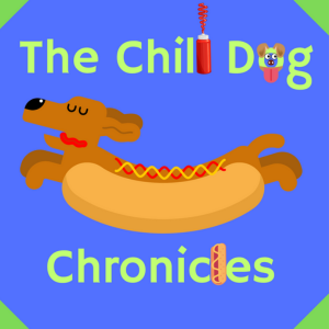 The Chili Dog Chronicles