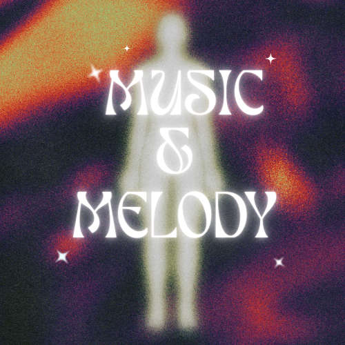 Music and Melody