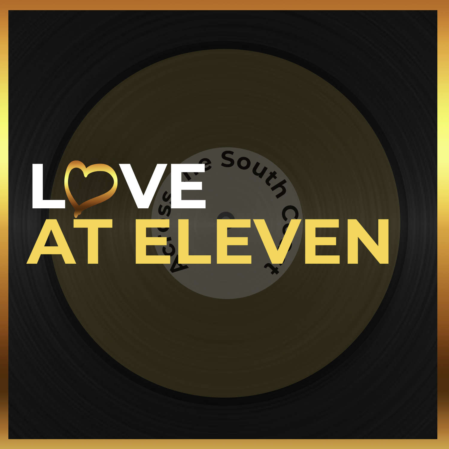 Hot Gold's Love at Eleven on Hot Gold