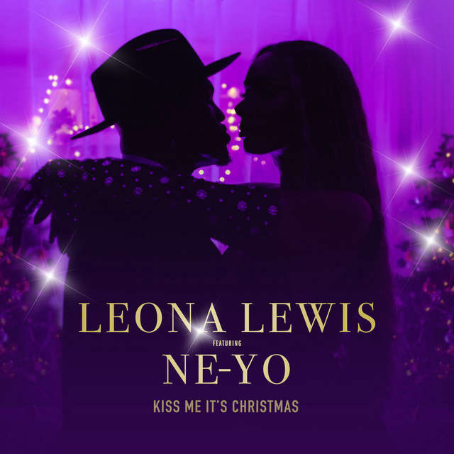 Kiss Me It's Christmas by Leona Lewis & Ne-Yo on Your Christmas Radio