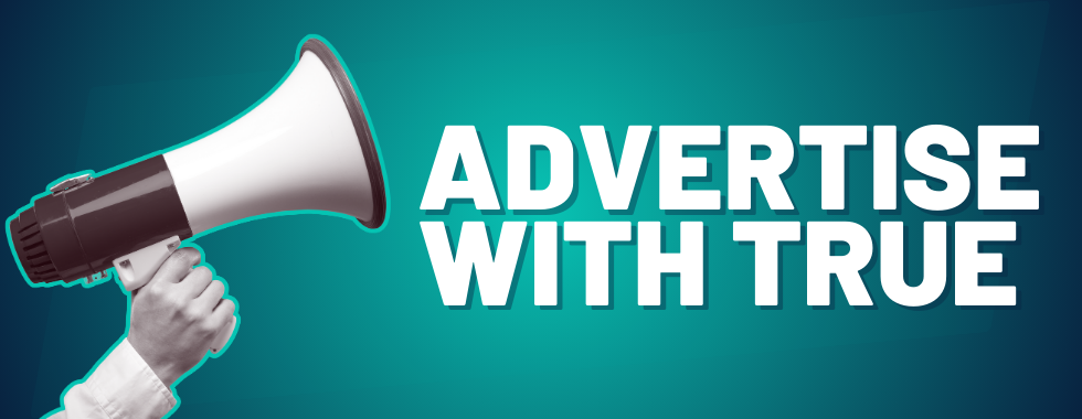 Advertise with True Radio