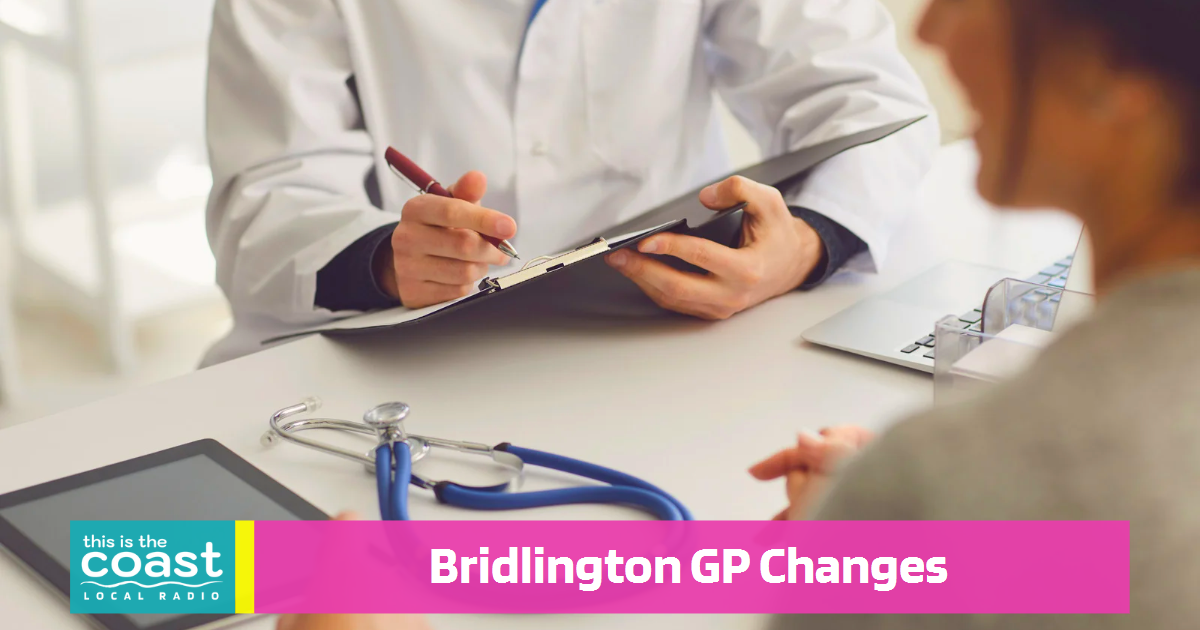 GP Changes for Bridlington Patients - This is the Coast
