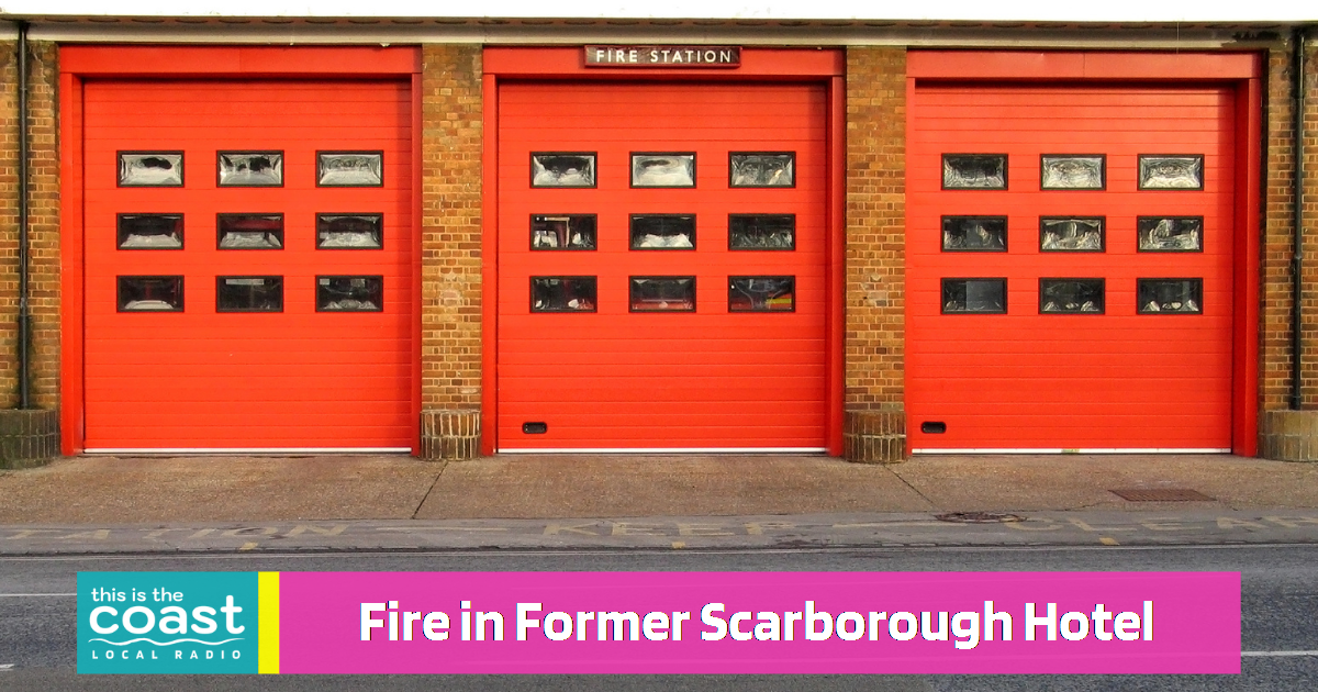 Fire on Multiple Levels in Former Scarborough Hotel This is the Coast