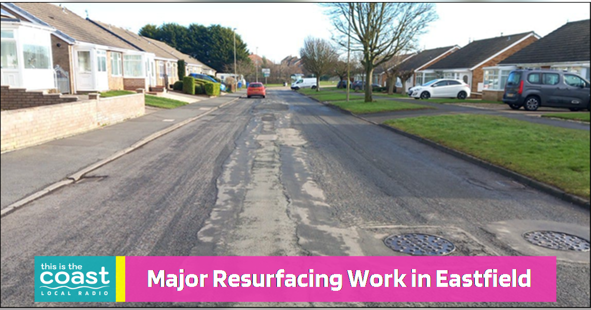 £500,000 Road Upgrades for Eastfield - This is the Coast