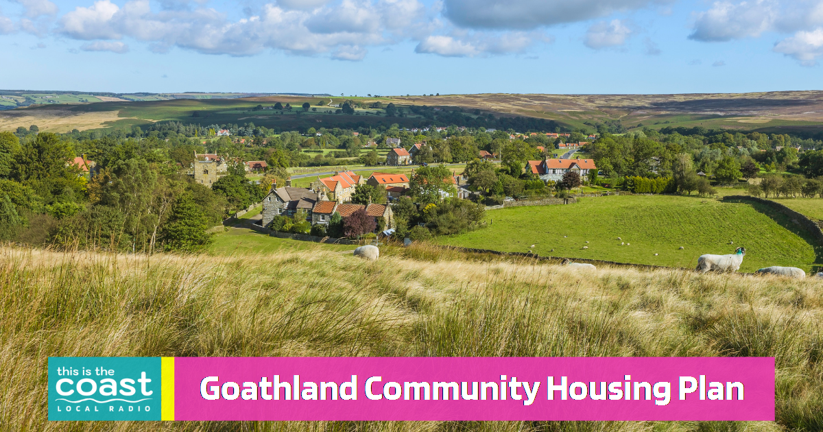 Community Led Housing Scheme Proposed for Goathland This is the Coast