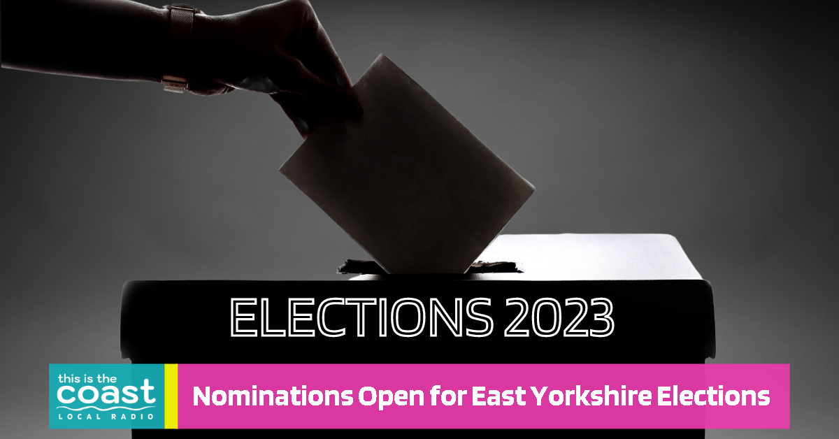 Nominations Open For East Yorkshire Elections - This Is The Coast