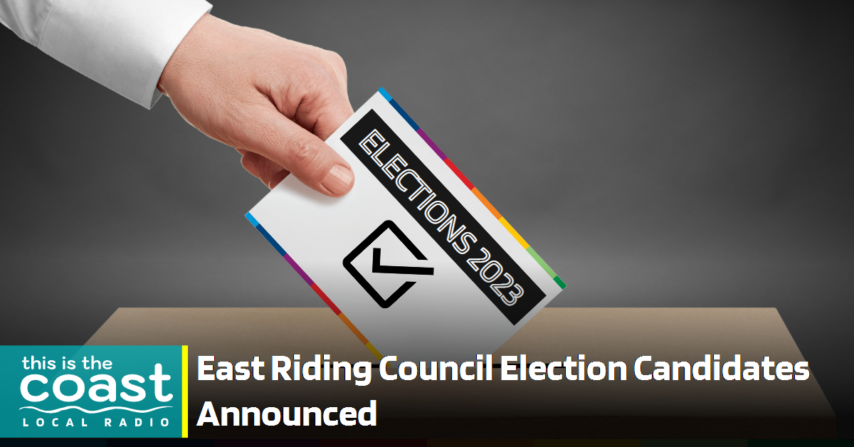 East Riding Council Election Candidates Announced This is the Coast