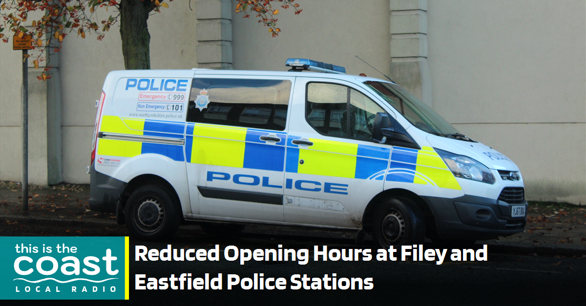 Reduced Opening Hours at Filey and Eastfield Police Stations This is